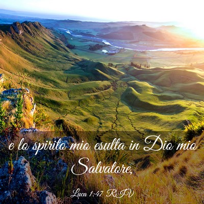 Picture 03 - Luca 1:47 RIV - e lo spirito mio esulta in Dio mio - Bible Verse Picture