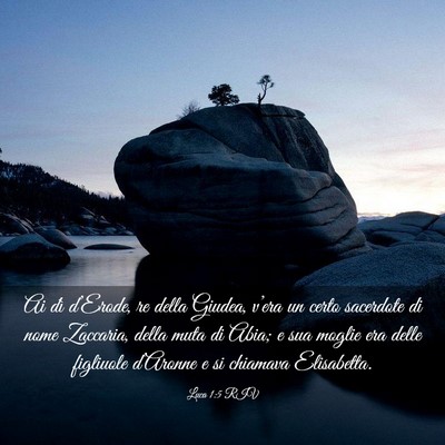 Picture 03 - Luca 1:5 RIV - Ai dì d’Erode, re della Giudea, v’era un - Bible Verse Picture
