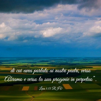 Picture 03 - Luca 1:55 RIV - di cui avea parlato ai nostri padri, verso Abramo - Bible Verse Picture