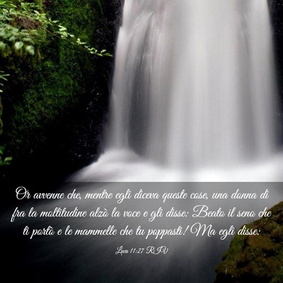 Picture 03 - Luca 11:27 RIV - Or avvenne che, mentre egli diceva queste cose, - Bible Verse Picture