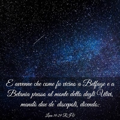 Picture 03 - Luca 19:29 RIV - E avvenne che come fu vicino a Betfage e a - Bible Verse Picture