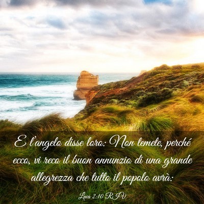 Picture 03 - Luca 2:10 RIV - E l’angelo disse loro: Non temete, perché - Bible Verse Picture