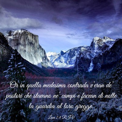 Picture 03 - Luca 2:8 RIV - Or in quella medesima contrada v’eran de’ - Bible Verse Picture