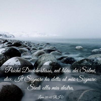 Picture 03 - Luca 20:42 RIV - Poiché Davide stesso, nel libro dei Salmi, dice: - Bible Verse Picture