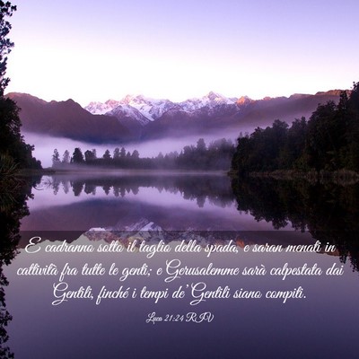 Picture 03 - Luca 21:24 RIV - E cadranno sotto il taglio della spada, e saran - Bible Verse Picture