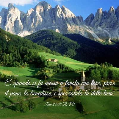 Picture 03 - Luca 24:30 RIV - E quando si fu messo a tavola con loro, prese il - Bible Verse Picture