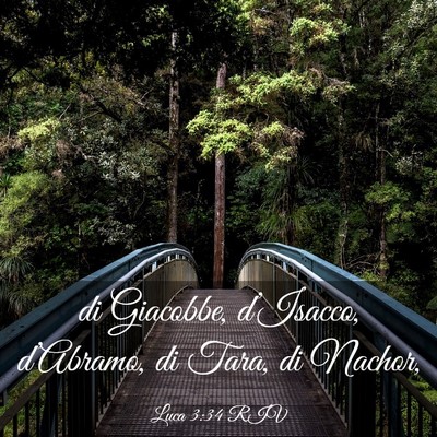 Picture 03 - Luca 3:34 RIV - di Giacobbe, d’Isacco, d’Abramo, di Tara, di - Bible Verse Picture