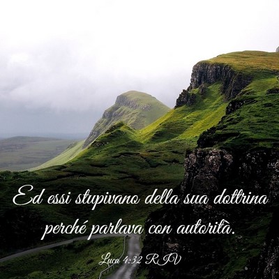 Picture 03 - Luca 4:32 RIV - Ed essi stupivano della sua dottrina perché - Bible Verse Picture