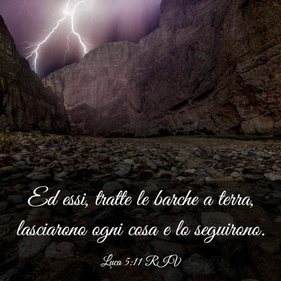 Picture 03 - Luca 5:11 RIV - Ed essi, tratte le barche a terra, lasciarono - Bible Verse Picture