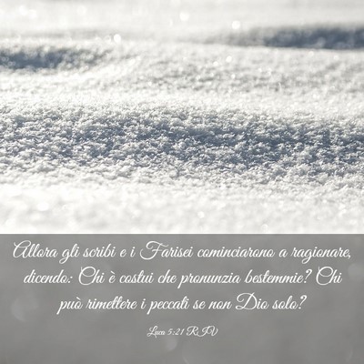 Picture 03 - Luca 5:21 RIV - Allora gli scribi e i Farisei cominciarono a - Bible Verse Picture