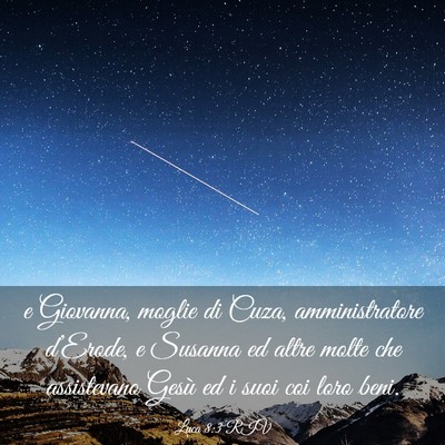 Picture 03 - Luca 8:3 RIV - e Giovanna, moglie di Cuza, amministratore - Bible Verse Picture