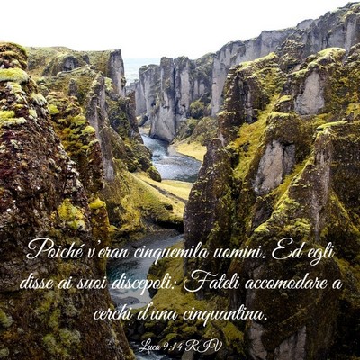 Picture 03 - Luca 9:14 RIV - Poiché v’eran cinquemila uomini. Ed egli disse - Bible Verse Picture