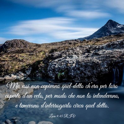 Picture 03 - Luca 9:45 RIV - Ma essi non capivano quel detto ch’era per loro - Bible Verse Picture
