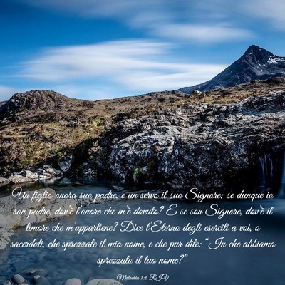 Picture 03 - Malachia 1:6 RIV - Un figlio onora suo padre, e un servo il suo - Bible Verse Picture
