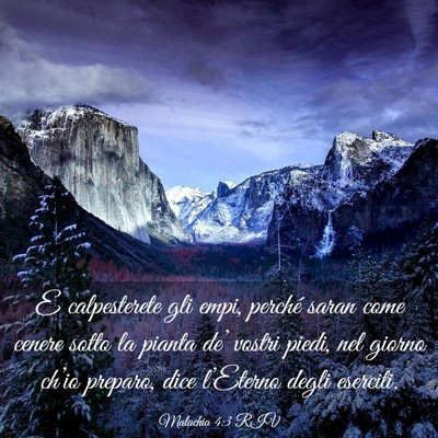 Picture 03 - Malachia 4:3 RIV - E calpesterete gli empi, perché saran come - Bible Verse Picture