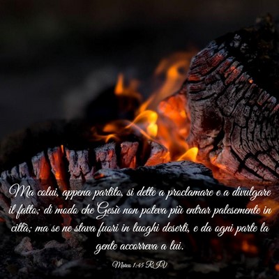 Picture 03 - Marco 1:45 RIV - Ma colui, appena partito, si dette a proclamare e - Bible Verse Picture