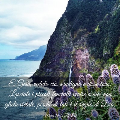 Picture 03 - Marco 10:14 RIV - E Gesù, veduto ciò, s’indignò e disse loro: - Bible Verse Picture