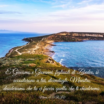 Picture 03 - Marco 10:35 RIV - E Giacomo e Giovanni, figliuoli di Zebedeo, si - Bible Verse Picture