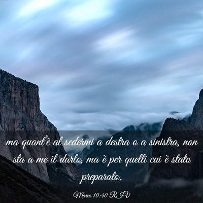 Picture 03 - Marco 10:40 RIV - ma quant’è al sedermi a destra o a sinistra, - Bible Verse Picture