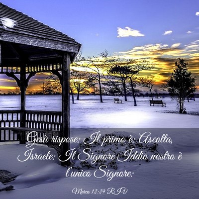 Picture 03 - Marco 12:29 RIV - Gesù rispose: Il primo è: Ascolta, Israele: Il - Bible Verse Picture