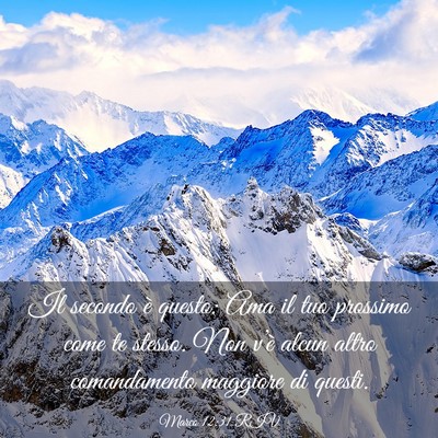 Picture 03 - Marco 12:31 RIV - Il secondo è questo: Ama il tuo prossimo come te - Bible Verse Picture