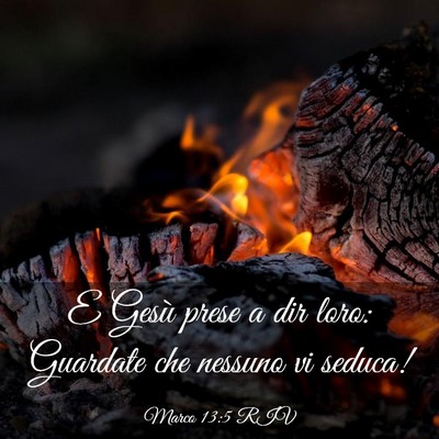 Picture 03 - Marco 13:5 RIV - E Gesù prese a dir loro: Guardate che nessuno vi - Bible Verse Picture