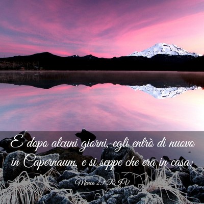 Picture 03 - Marco 2:1 RIV - E dopo alcuni giorni, egli entrò di nuovo in - Bible Verse Picture