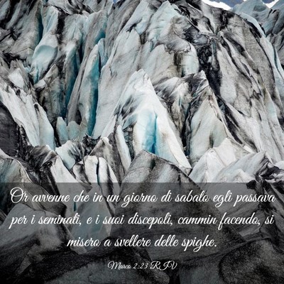 Picture 03 - Marco 2:23 RIV - Or avvenne che in un giorno di sabato egli - Bible Verse Picture