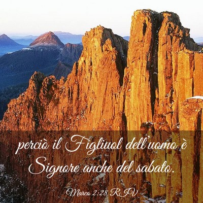 Picture 03 - Marco 2:28 RIV - perciò il Figliuol dell’uomo è Signore anche - Bible Verse Picture
