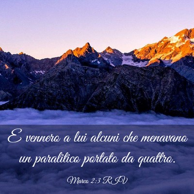 Picture 03 - Marco 2:3 RIV - E vennero a lui alcuni che menavano un paralitico - Bible Verse Picture