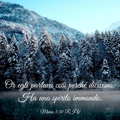 Picture 03 - Marco 3:30 RIV - Or egli parlava così perché dicevano: Ha uno - Bible Verse Picture