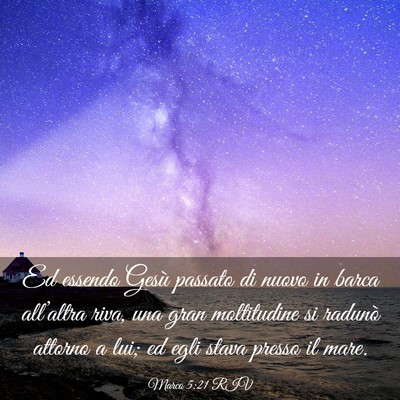 Picture 03 - Marco 5:21 RIV - Ed essendo Gesù passato di nuovo in barca - Bible Verse Picture