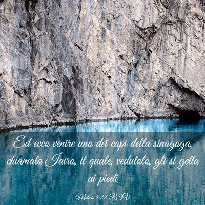 Picture 03 - Marco 5:22 RIV - Ed ecco venire uno dei capi della sinagoga, - Bible Verse Picture