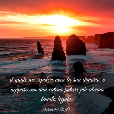 Picture 03 - Marco 5:3 RIV - il quale nei sepolcri avea la sua dimora; e - Bible Verse Picture
