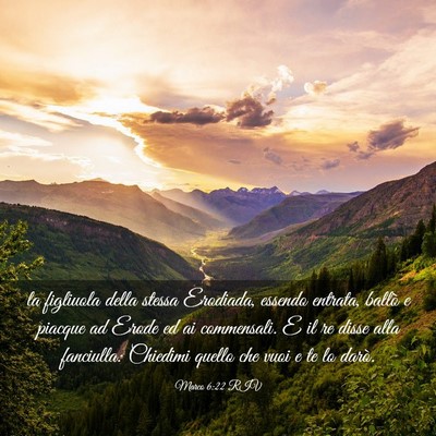 Picture 03 - Marco 6:22 RIV - la figliuola della stessa Erodiada, essendo - Bible Verse Picture