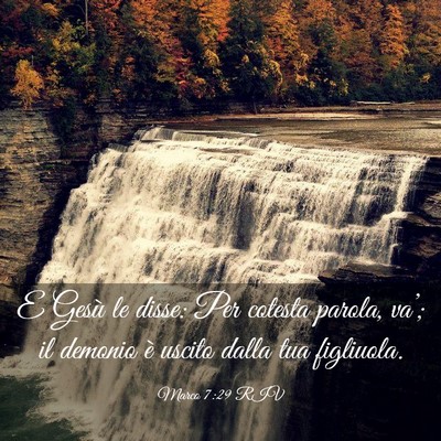 Picture 03 - Marco 7:29 RIV - E Gesù le disse: Per cotesta parola, va’; il - Bible Verse Picture