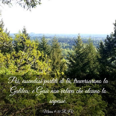 Picture 03 - Marco 9:30 RIV - Poi, essendosi partiti di là, traversarono la - Bible Verse Picture