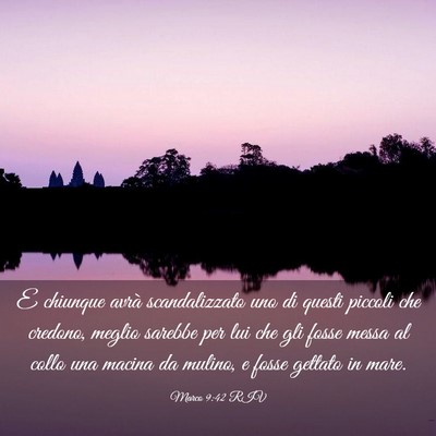 Picture 03 - Marco 9:42 RIV - E chiunque avrà scandalizzato uno di questi - Bible Verse Picture