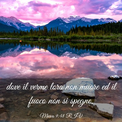 Picture 03 - Marco 9:48 RIV - dove il verme loro non muore ed il fuoco non si - Bible Verse Picture