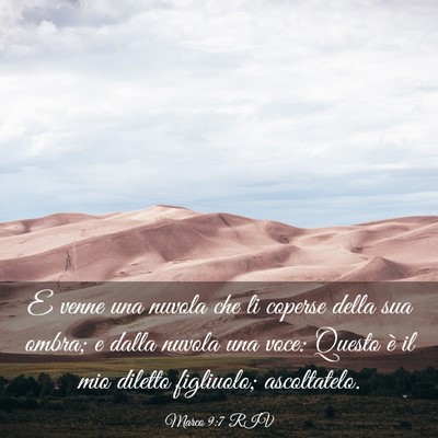 Picture 03 - Marco 9:7 RIV - E venne una nuvola che li coperse della sua - Bible Verse Picture