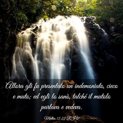 Picture 03 - Matteo 12:22 RIV - Allora gli fu presentato un indemoniato, cieco e - Bible Verse Picture