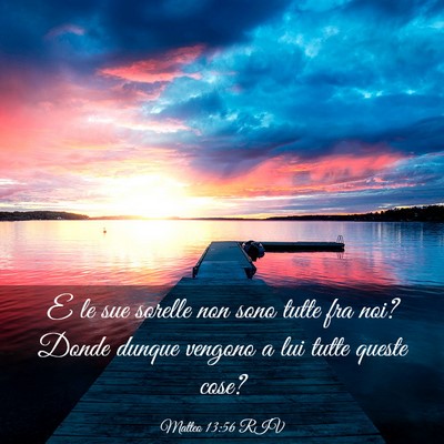 Picture 03 - Matteo 13:56 RIV - E le sue sorelle non sono tutte fra noi? Donde - Bible Verse Picture