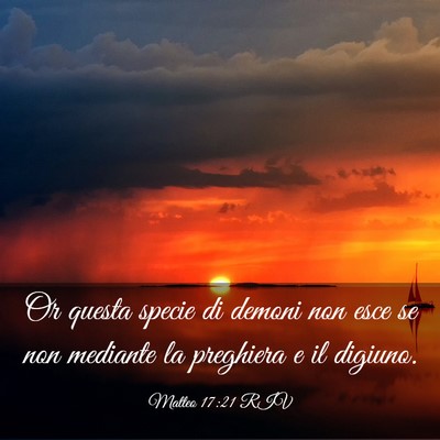 Picture 03 - Matteo 17:21 RIV - Or questa specie di demoni non esce se non - Bible Verse Picture