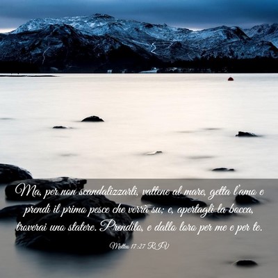 Picture 03 - Matteo 17:27 RIV - Ma, per non scandalizzarli, vattene al mare, - Bible Verse Picture