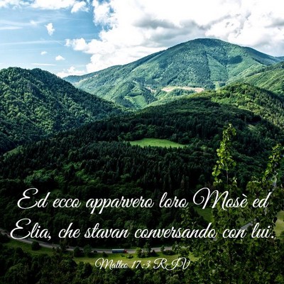 Picture 03 - Matteo 17:3 RIV - Ed ecco apparvero loro Mosè ed Elia, che stavan - Bible Verse Picture
