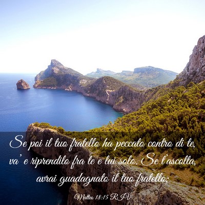 Picture 03 - Matteo 18:15 RIV - Se poi il tuo fratello ha peccato contro di te, - Bible Verse Picture