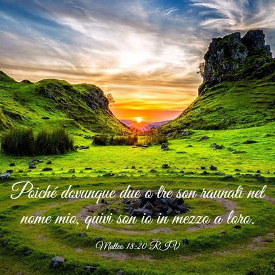 Picture 03 - Matteo 18:20 RIV - Poiché dovunque due o tre son raunati nel nome - Bible Verse Picture
