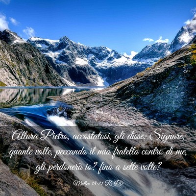 Picture 03 - Matteo 18:21 RIV - Allora Pietro, accostatosi, gli disse: Signore, - Bible Verse Picture