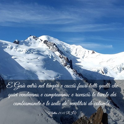 Picture 03 - Matteo 21:12 RIV - E Gesù entrò nel tempio e cacciò fuori tutti - Bible Verse Picture