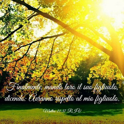 Picture 03 - Matteo 21:37 RIV - Finalmente, mandò loro il suo figliuolo, - Bible Verse Picture